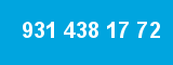 931 438 17 72 931 438 17 72